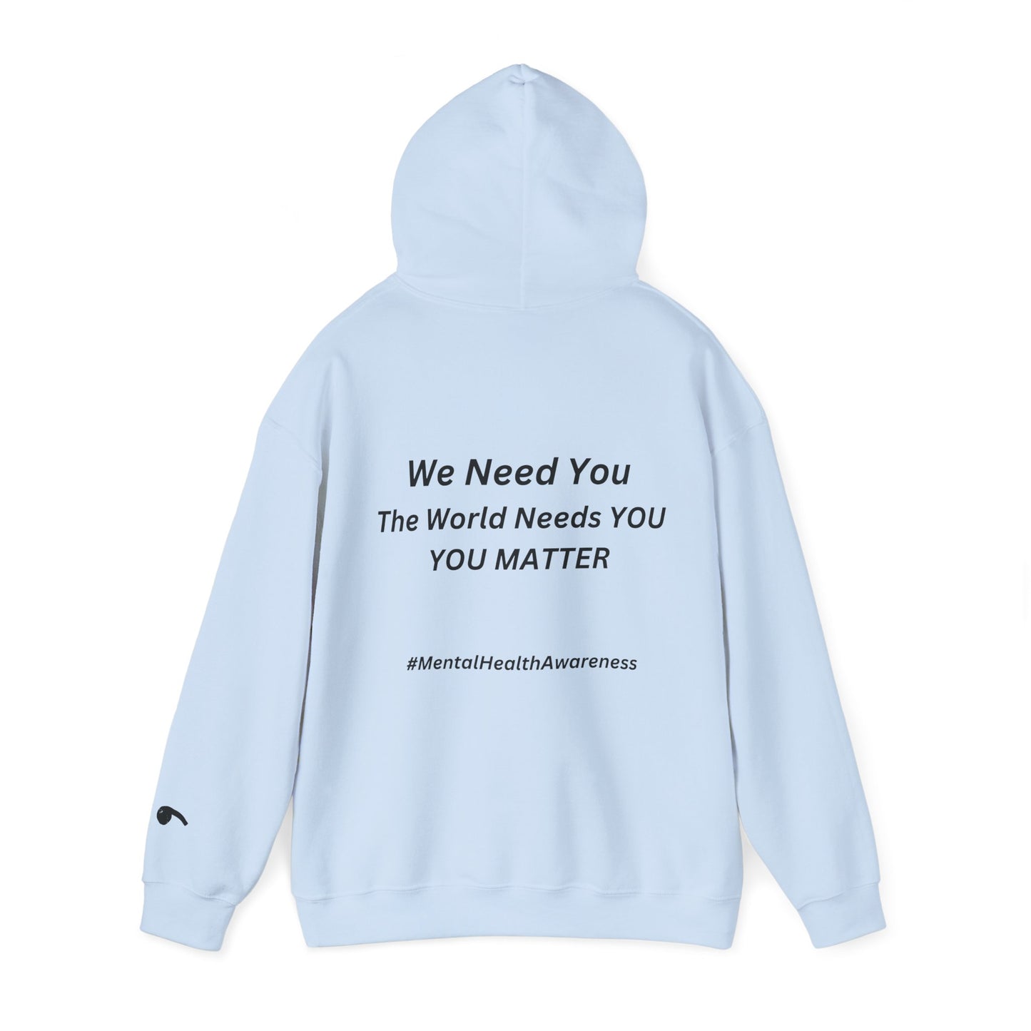 STAY; We Need You Hoodie