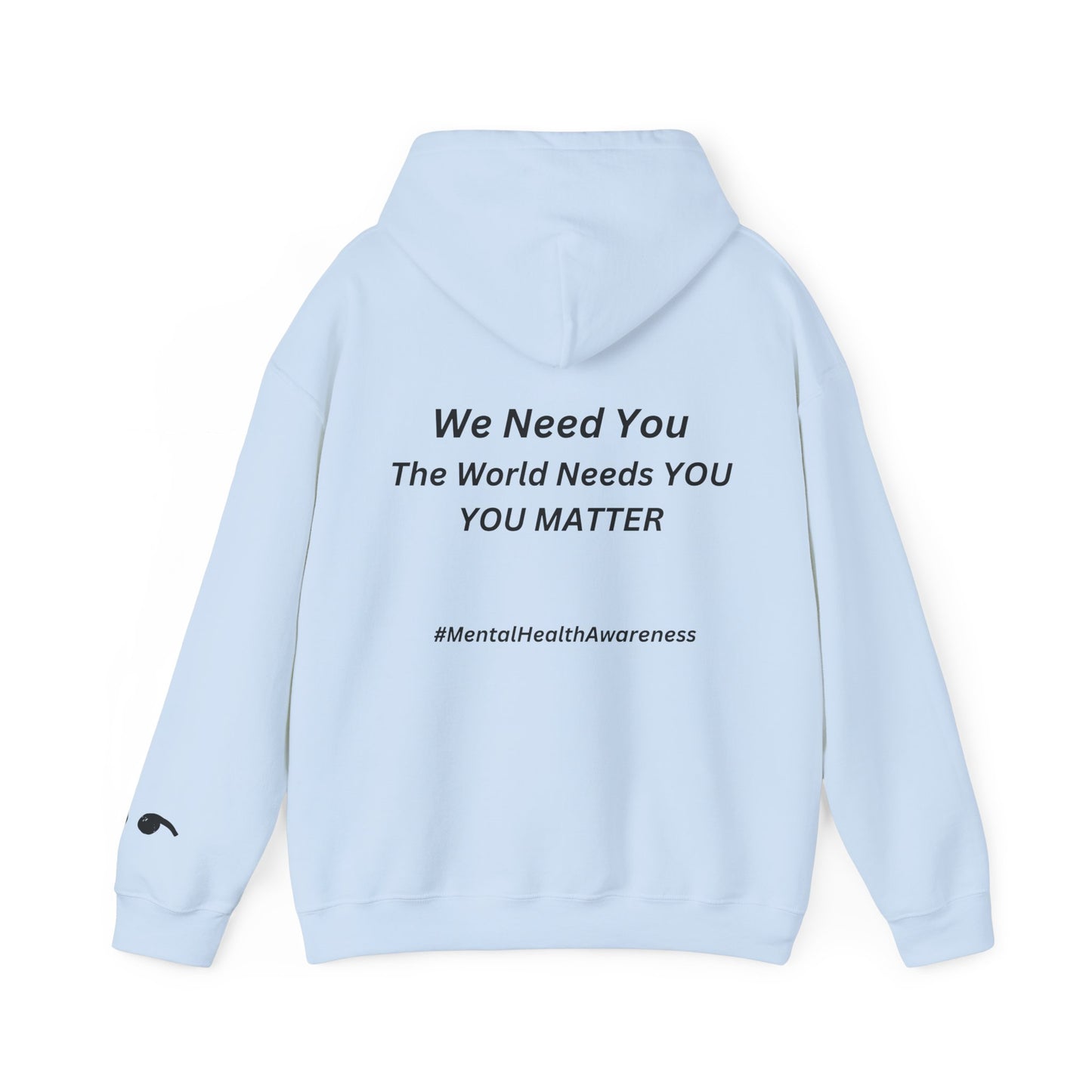 STAY; We Need You Hoodie